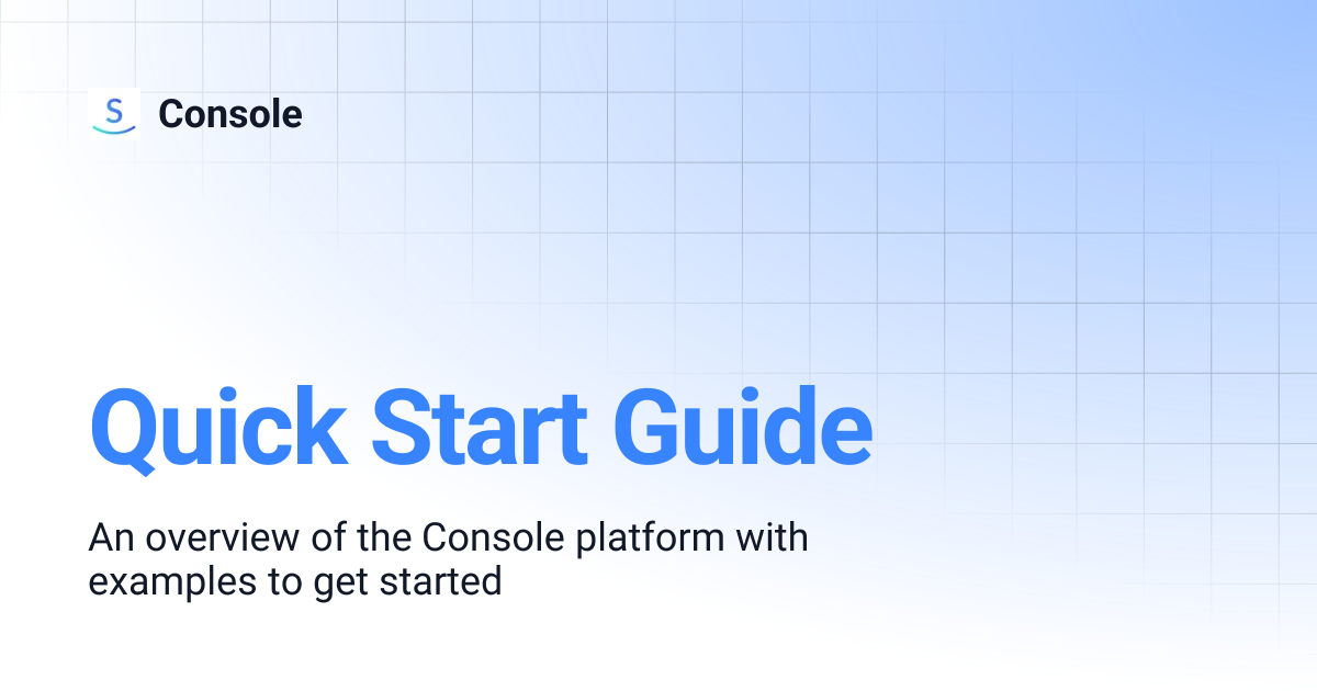 Quick Start Guide | Console