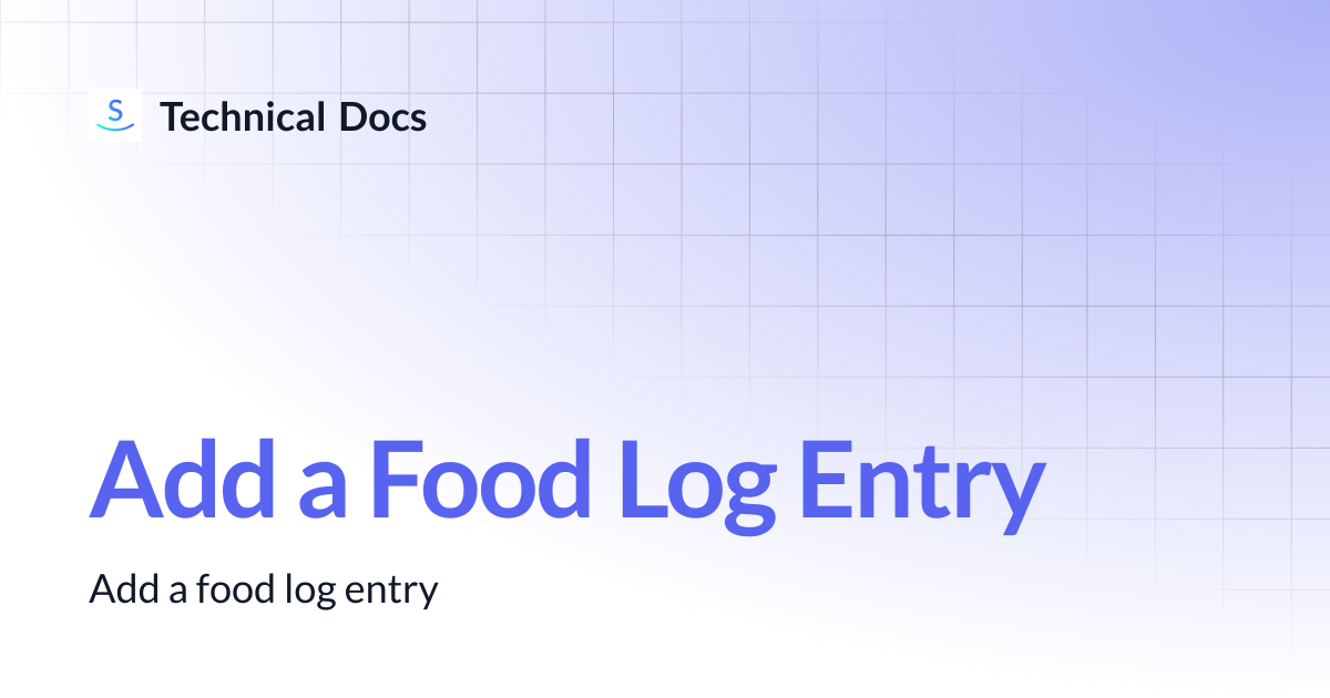 Add a Food Log Entry | Technical Docs