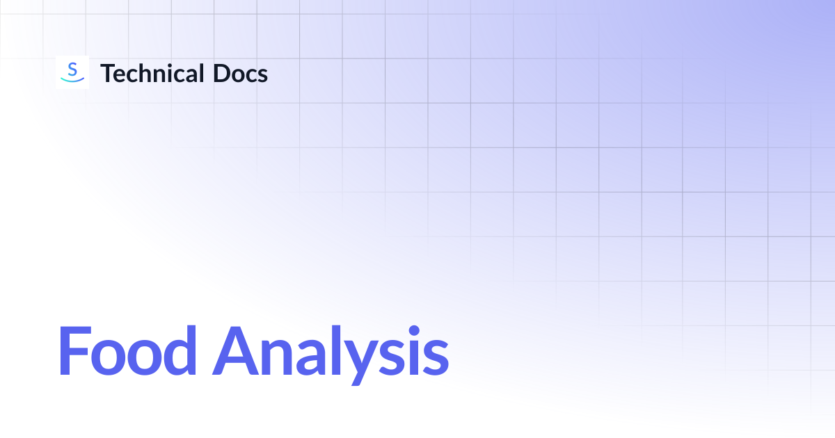 Food Analysis | Technical Docs